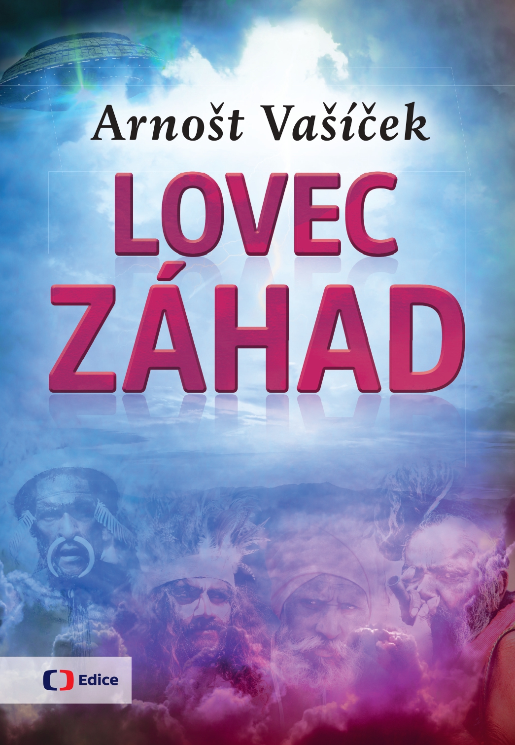 Arnošt Vašíček – Lovec záhad