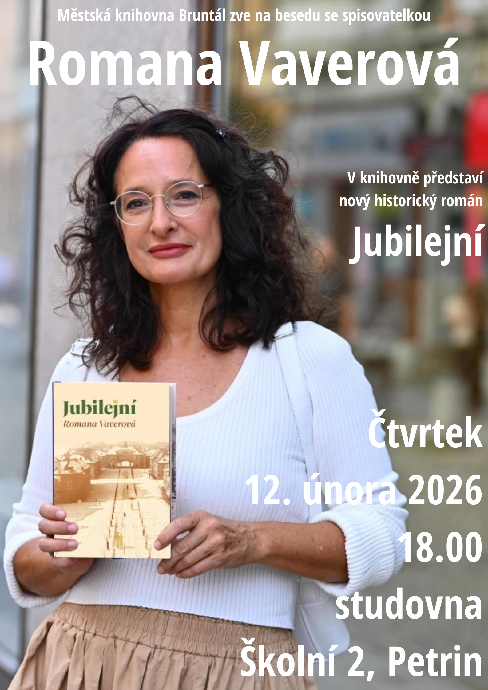 Čtvrtek 12. 2. 2026 – Jubilejní: představení nového románu Romany Vaverové